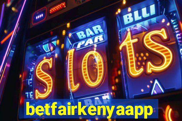 betfairkenyaapp