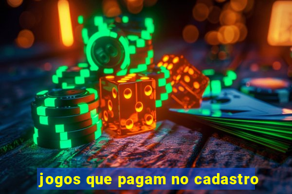 jogos que pagam no cadastro