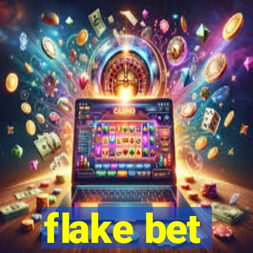 flake bet