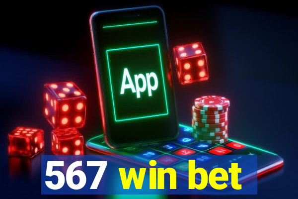 567 win bet