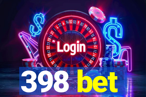 398 bet