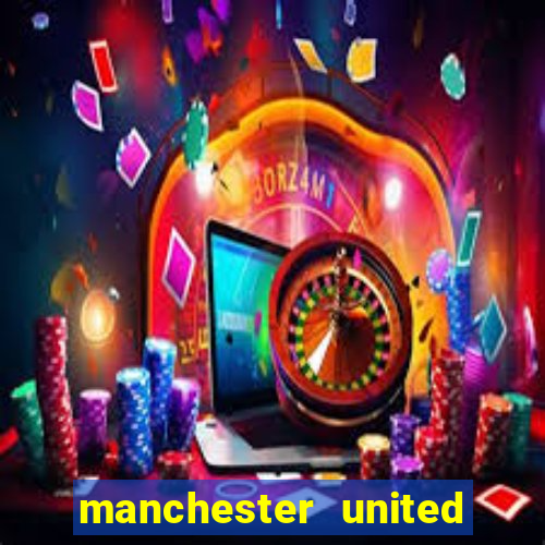 manchester united ao vivo multicanais