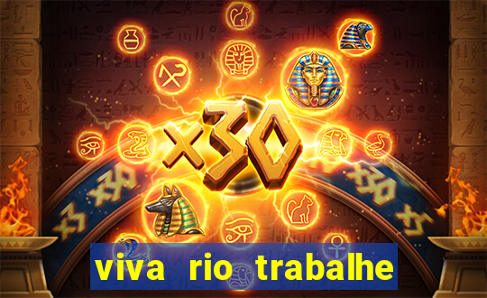 viva rio trabalhe conosco 2024