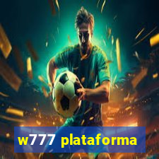 w777 plataforma