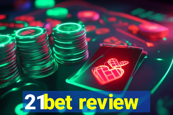 21bet review