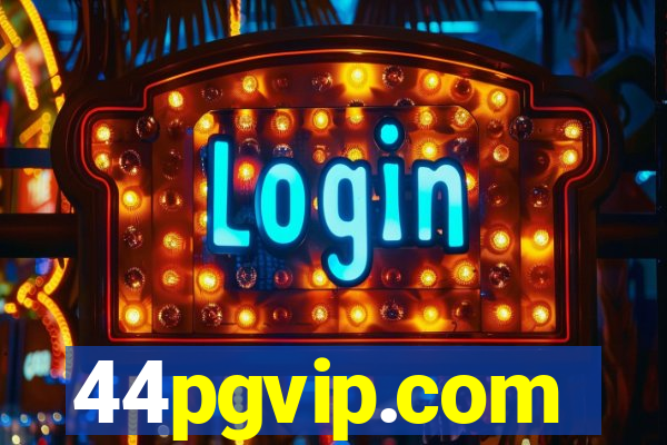 44pgvip.com