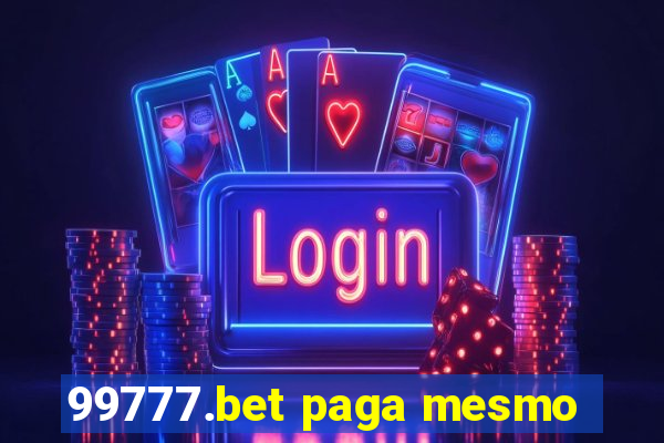 99777.bet paga mesmo