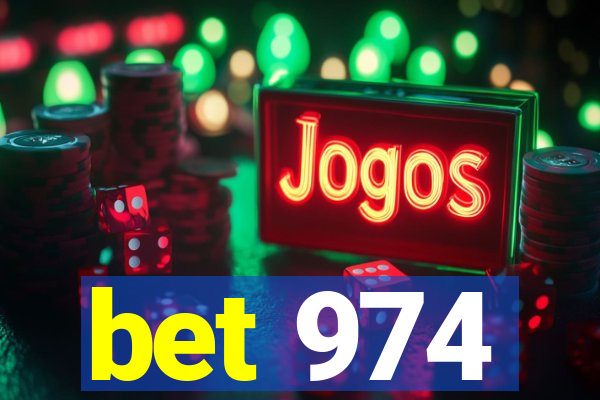 bet 974