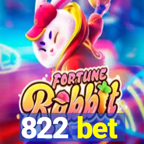 822 bet