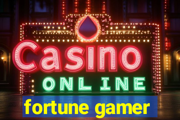 fortune gamer