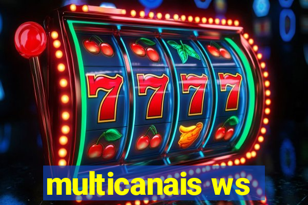 multicanais ws