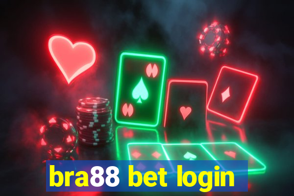 bra88 bet login