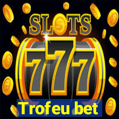 Trofeu bet