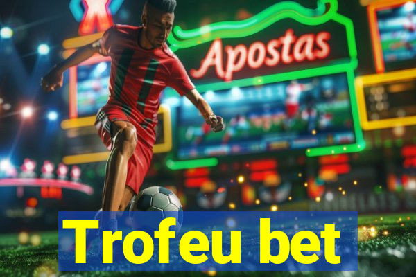 Trofeu bet