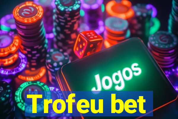 Trofeu bet