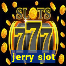 jerry slot