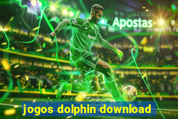 jogos dolphin download