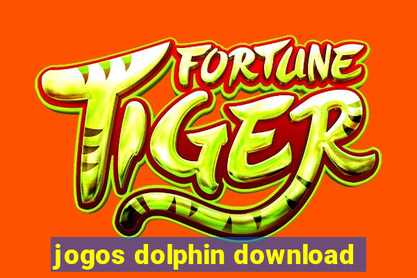 jogos dolphin download