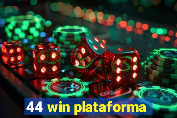 44 win plataforma