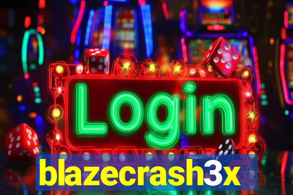 blazecrash3x