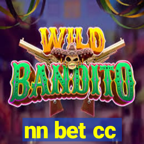 nn bet cc