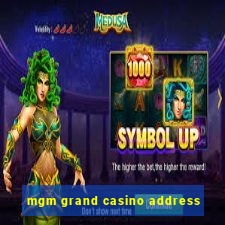 mgm grand casino address