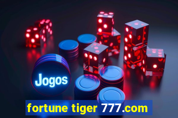 fortune tiger 777.com