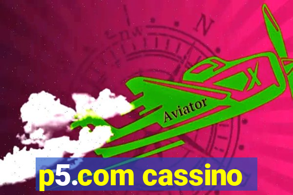 p5.com cassino