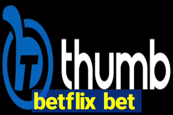 betflix bet