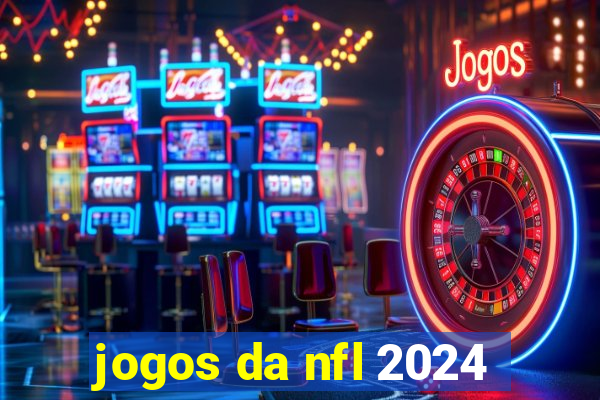 jogos da nfl 2024