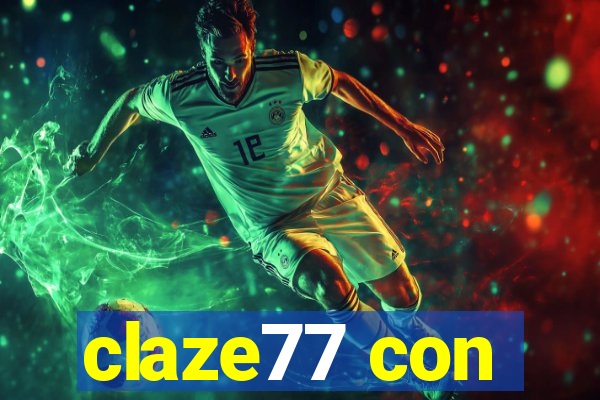 claze77 con