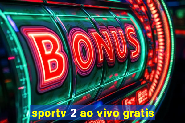 sportv 2 ao vivo gratis