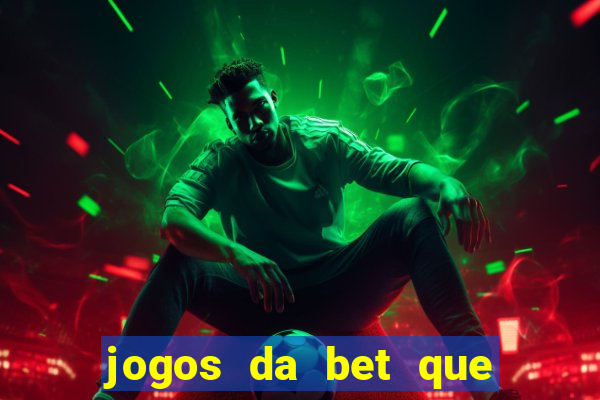 jogos da bet que da bonus no cadastro