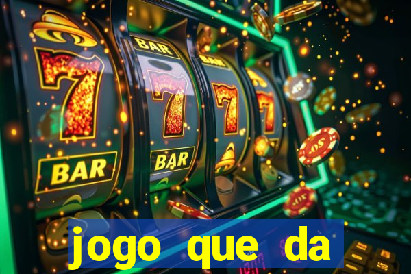 jogo que da dinheiro online