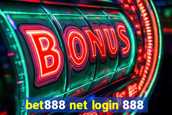 bet888 net login 888