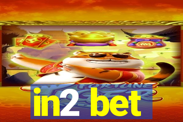 in2 bet