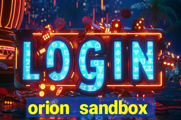 orion sandbox enhanced jogos 360