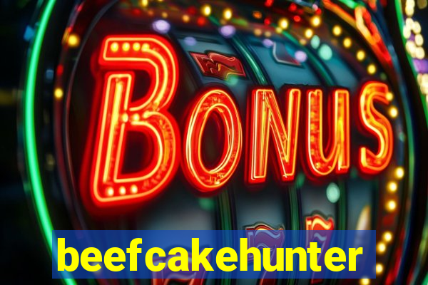 beefcakehunter