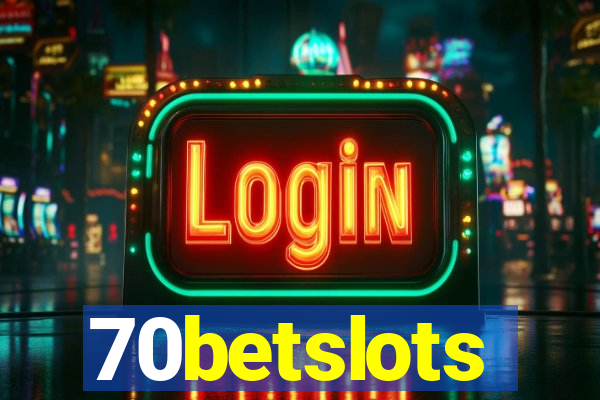 70betslots