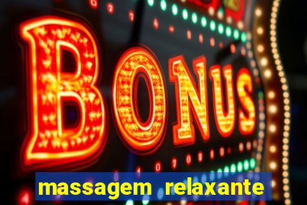 massagem relaxante em betim