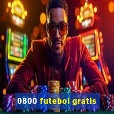 0800 futebol gratis