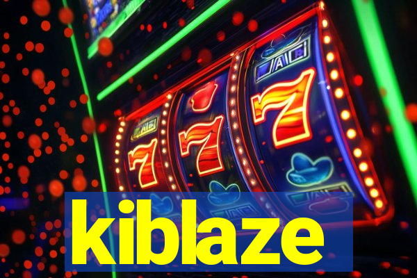 kiblaze