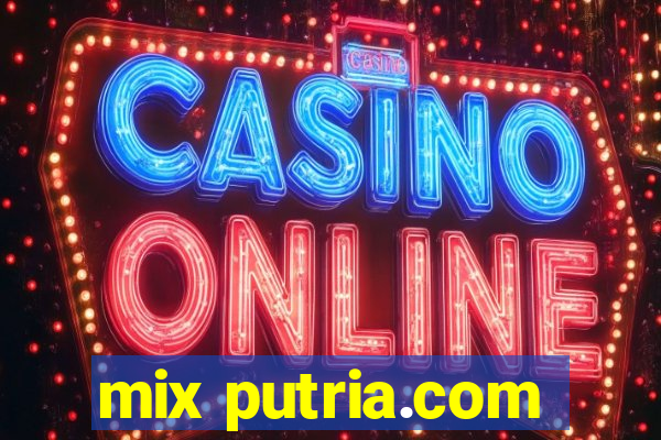 mix putria.com