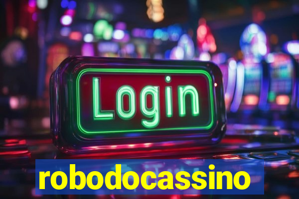 robodocassino