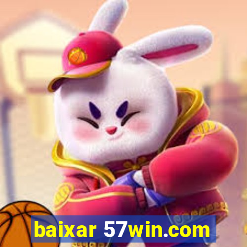 baixar 57win.com