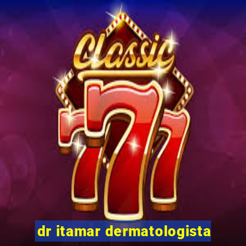 dr itamar dermatologista