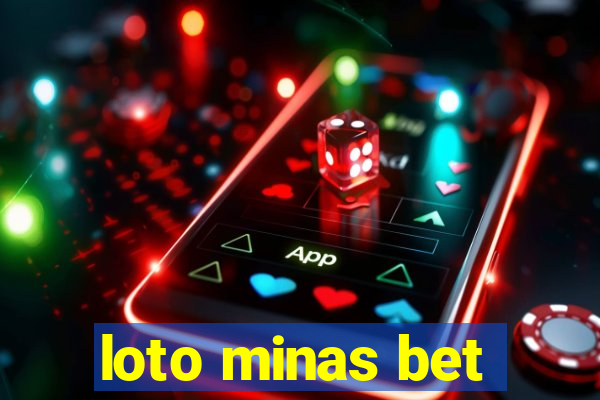 loto minas bet