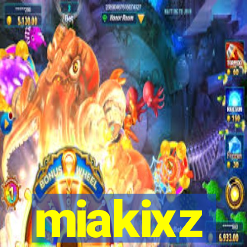 miakixz