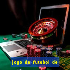 jogo de futebol de montar seu time