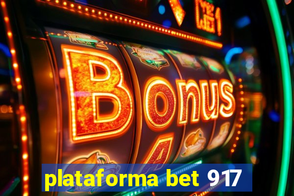 plataforma bet 917